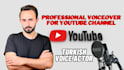 turkish voice over for your youtube channel