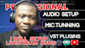 professionally help setup studio and live streaming audio