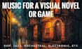 write music for a visual novel or game