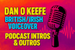 do your british  podcast intro and  outro better than the rest