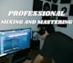 mix and master as a professional audio engineer