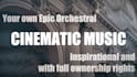 compose cinematic inspirational epic orchestral music