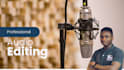 professionally edit your edit and improve your audio