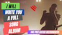 write you a full song album