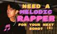 be your melodic rapper or singer