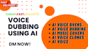 do ai voice dubbing using ai in any language