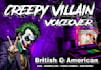 provide a creepy villain voice