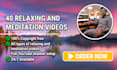 create youtube channel 40 relaxing, meditation and frequency music videos