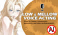 do a sultry, teasing anime video game voice over acting