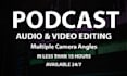 do podcast video and audio editing, multi camera angle