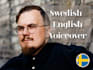 do a swedish and english voiceover