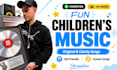create fun childrens music