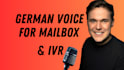 produce your german voicemail telephone or IVR voice over