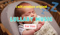 create short 5 10 lullaby song for you
