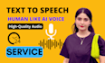 generate human like ai voice, text to speech in every accent