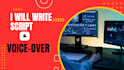 write script and voice over for your video