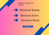 remove wind background noise echo and clean your audio