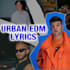 do the lyrics to your urban edm song