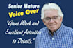 record a mature, senior, american male english voice over