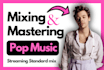 mix and master your professional pop song to industry standards