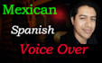 record a mexican spanish voice over