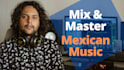 mix and master your mexican corridos 24 hrs free sample