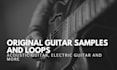 create original guitar samples and loops for your music