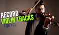 record professional violin for your song or project