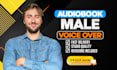 narrate your audiobook or podcast with my french male voice over