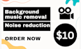 remove background noise or music from your audio or video