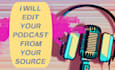 help you edit the audio for your existing podcast