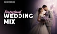 create a professional mix for your wedding dance