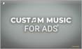 produce custom music tailored for your brand ads