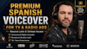 be your premium spanish voice for TV and radio ads