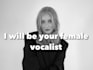 be your female vocalist