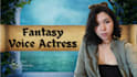 be your fantasy voice for your games, animation, and more