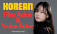 provide young and studentlike korean voice over as an actor
