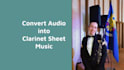 do clarinet transcriptions from audio