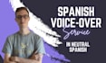 be your neutral spanish voice over