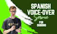 do professional voice over dubbing in spanish