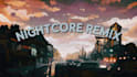 nightcore remix 1 to 4 songs, sped up