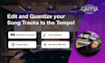 edit and quantize your song tracks to the tempo