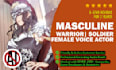 do masculine female warrior knight soldier voice over act