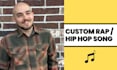write and record a custom rap song for you