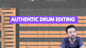 edit and quantize your drums for a tight, professional sound