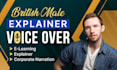 deliver a british male voiceover for your elearning or corporate narration