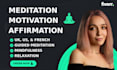 record a relaxing guided meditation affirmation voiceover