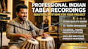 record indian tabla rhythms and make your project beautiful