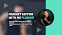 do a podcast audio editing, podcast mixing and mastering