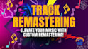 expertly remaster your track for a radio sound